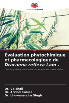 Paperback Évaluation phytochimique et pharmacologique de Dracaena reflexa Lam . [French] Book