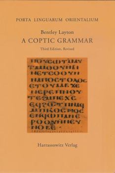 Paperback A Coptic Grammar: With Chrestomathy and Glossary. Sahidic Dialect Book