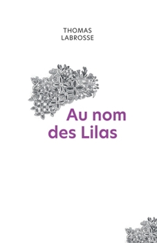 Paperback Au nom des Lilas [French] Book