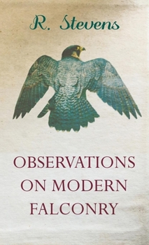 Hardcover Observations on Modern Falconry Book