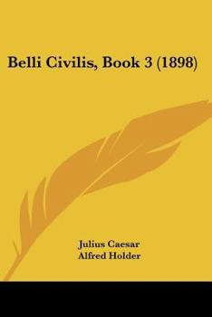 Paperback Belli Civilis, Book 3 (1898) Book