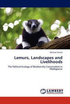 Paperback Lemurs, Landscapes and Livelihoods Book