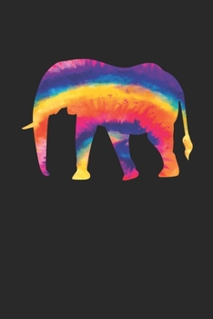 Tie Dye Elephant Notebook - Elephants Gift - Vintage Elephant Lover Journal - Tie Dye Diary for Elephant Lovers Zookeepers Endangered Animal ... Diary, 110 page, Lined, 6x9 (15.2 x 22.9 cm)