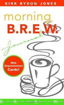 Paperback Morning B.R.E.W. Journal [With Empowerment Cards] Book