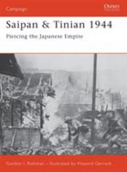 Paperback Saipan & Tinian 1944: Piercing the Japanese Empire Book