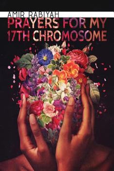 Paperback Prayers for My 17th Chromosome Book