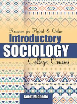 Paperback Resources for Hybrid AND Online Introductory Sociology College Courses Book