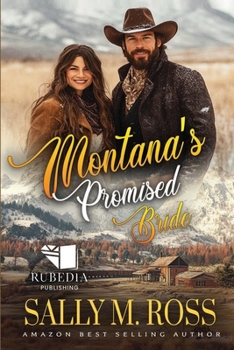 Paperback Montana's Promised Bride: A Western Historical Romance Book