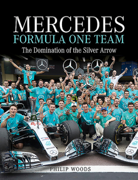 Hardcover Mercedes Formula One Team: The Domination of the Silver Arrow Book