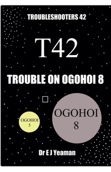 Trouble on Ogohoi 8 (Troubleshooters)