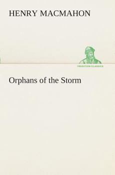 Orphans of the Storm;