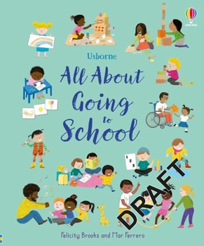 All About Starting School - Book  of the Usborne All About Books