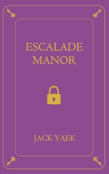 Escalade Manor