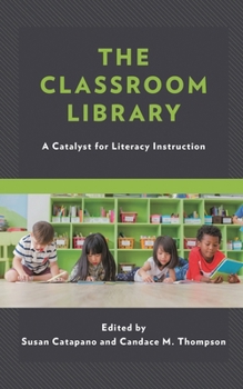 Paperback Classroom Library: A Catalyst for Literacy Instruction Book