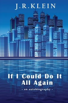 Paperback If I Could Do It All Again Book