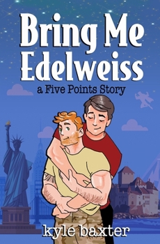 Paperback Bring Me Edelweiss Book