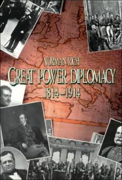 Paperback Great Power Diplomacy: 1814-1914 Book