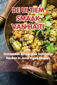 Paperback de Ultiem Smaak Van Haïti [Dutch] Book