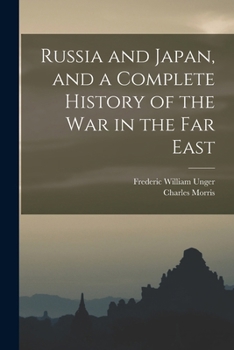Paperback Russia and Japan, and a Complete History of the war in the Far East Book