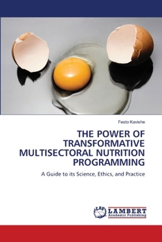 Paperback The Power of Transformative Multisectoral Nutrition Programming Book