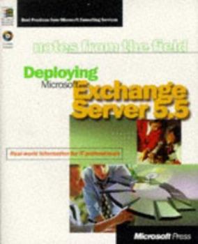 Deploying Microsoft Exchange Server 5.5 (Notes from the Field)