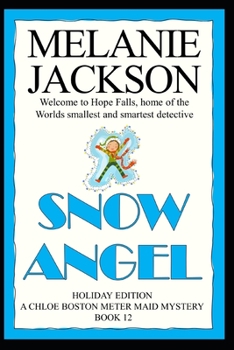Snow Angel: A Chloe Boston Mystery - Book #12 of the Chloe Boston Mysteries