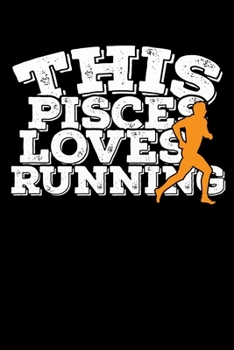 This Pisces Loves Running Notebook: 100 Wide Ruled Lined Pages