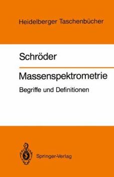 Paperback Massenspektrometrie: Begriffe Und Definitionen [German] Book