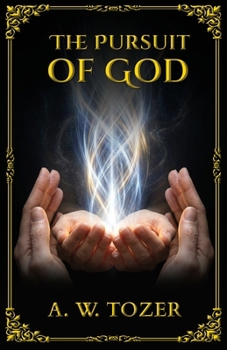 The Pursuit of God