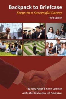 Paperback Backpack to Briefcase, Steps to a Successful Career Book