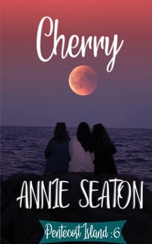 Cherry - Book #6 of the Pentecost Island