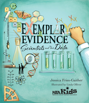 Paperback Exemplary Evidence: Scientists and Their Data Book