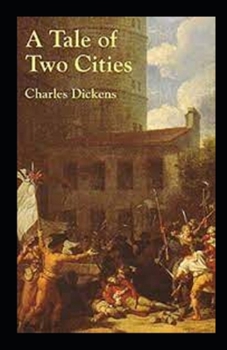 Paperback A Tale of Two Cities Illustrated Book