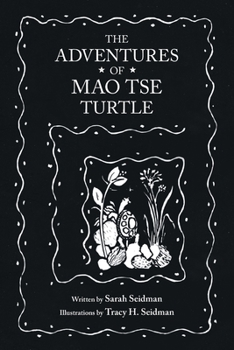 Paperback The Adventures of Mao Tse Turtle Book