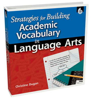 Ring-bound Strategies for Building Academic Vocabulary in Language Arts [With CDROM] Book