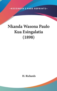 Hardcover Nkanda Wasona Paulo Kua Esingalatia (1898) Book