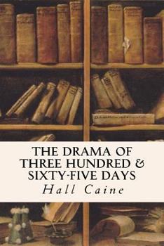 Paperback The Drama of Three Hundred & Sixty-Five Days Book