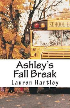 Paperback Ashley's Fall Break Book