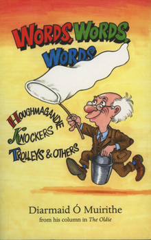 Paperback Words, Words, Words: Houghmagandie, Knockers, Trolleys and Others Book