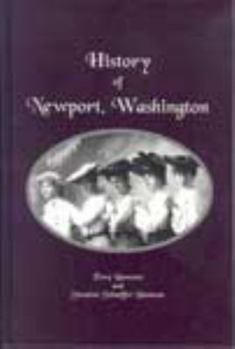 Hardcover History of Newport, Washington Book