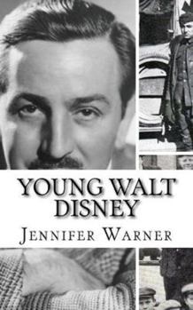 Paperback Young Walt Disney: A Biography of Walt Disney's Younger Years Book