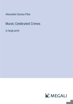 Paperback Murat; Celebrated Crimes: in large print Book