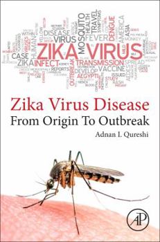 Paperback Zika Virus Disease: From Origin to Outbreak Book
