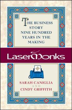 Hardcover Lasermonks: The Business Story Nine Hundred Years in the Making Book