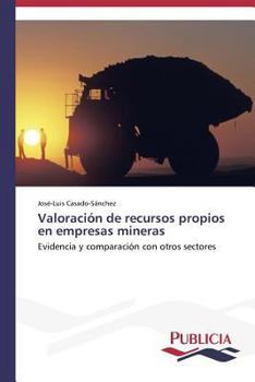 Valoracion de Recursos Propios En Empresas Mineras
