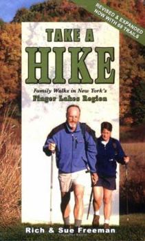 Hardcover Take a Hike: Family Walks in New York's Finger Lakes Region Book
