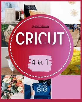 Cricut: 4 in 1