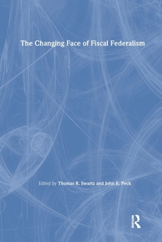 Paperback The Changing Face of Fiscal Federalism Book