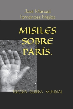 Paperback Tercera Guerra . Misiles Sobre París. [Spanish] Book