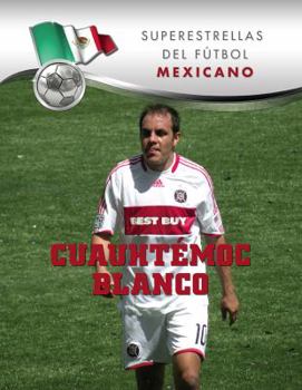 Cuauhtémoc Blanco - Book  of the Superestrellas del Fútbol